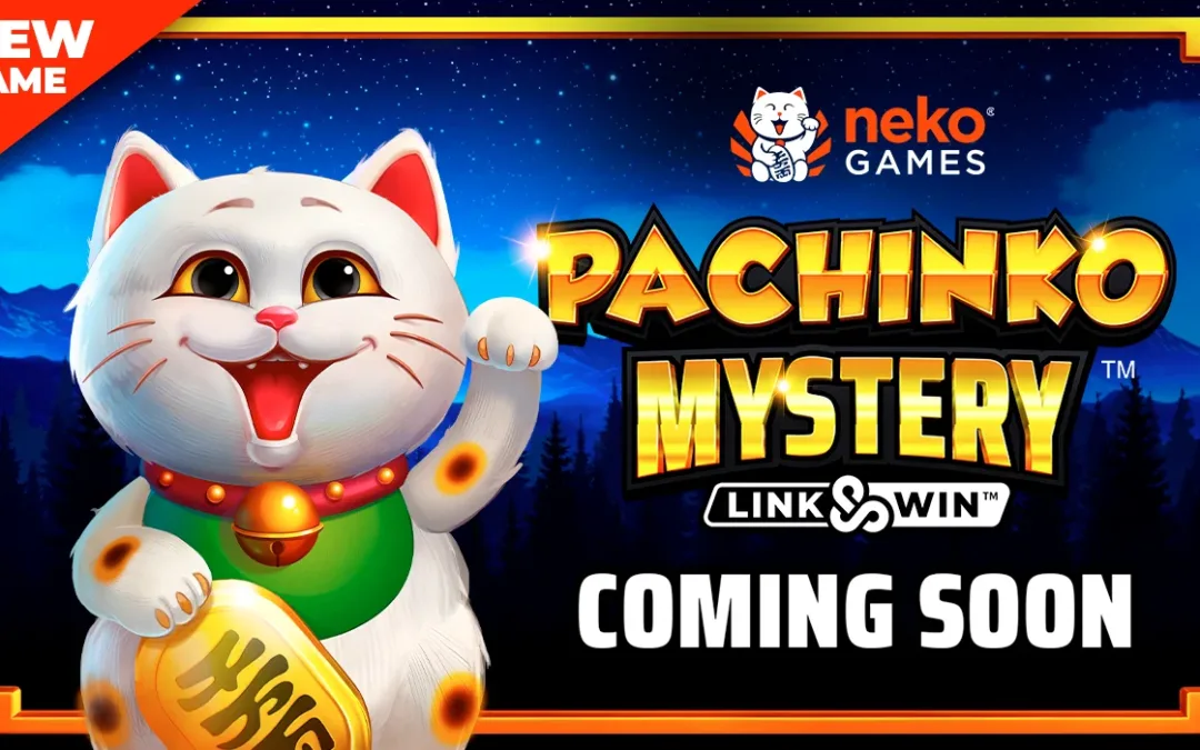 A Legend Returns: Neko Games® Announces Pachinko Mystery™ Link&Win ™